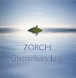 Zorch Glastonbury Live
